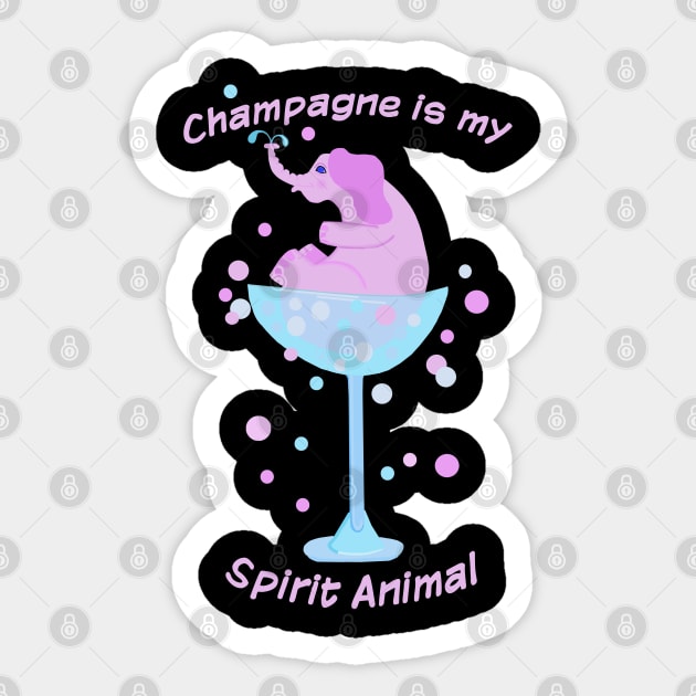 Champagne is my Spirit Animal Sticker by Lynndarakos